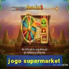 jogo supermarket